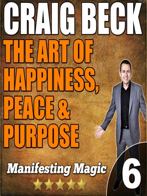 cover image of The Art of Happiness, Peace & Purpose